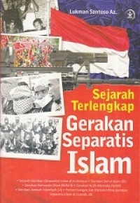 Sejarah Terlengkap Gerakan Separatis Islam