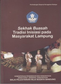 Image of Sekhak Buasah Tradisi Inisiasi pad Masyarakat Lampung