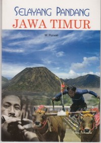 Image of Selayang Pandang Jawa Timur