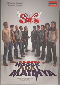 Slank Nggak Ada Matinya