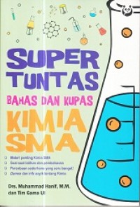 Super Tuntas Bahas dan Kupas Kimia SMA