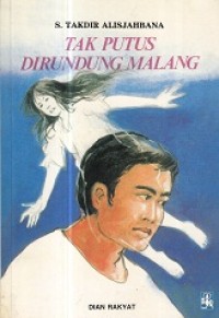 Tak Putus Dirundung Malang