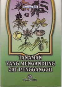 Image of Tanaman Yang Mengandung Zat Pengganggu