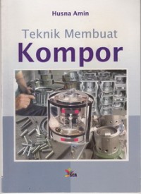 Teknik Membuat Kompor