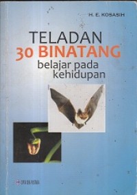 Teladan 30 Binatang Belajar pada kehidupan