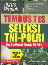 Tembus Tes Seleksi TNI-POLRI