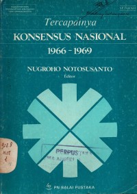 Image of Tercapainya Konsensus Nasional 1966-1969