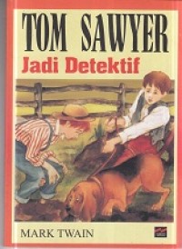 Image of Tom Sawyer Jadi Detektif