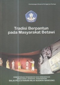 Tradisi Berpantun pada Masyarakat Betawi