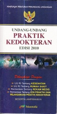 Undang - Undang Praktik Kedokteran Edisi 2010