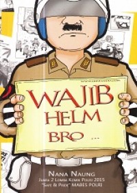 Wajib Helm Bro