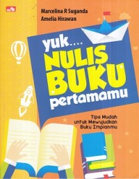 Yuk Nulis Buku Pertamamu