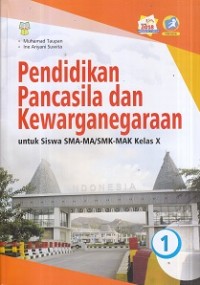 Image of Buku Teks Pendamping Pendidikan Pancasila dan Kewarganegaraan Kelas X