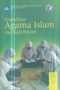 Pendidikan Agama Islam dan Budi Pekerti XI (2016)