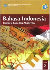 Image of Bahasa Indonesia Ekspresi Diri dan Akademik Kelas X