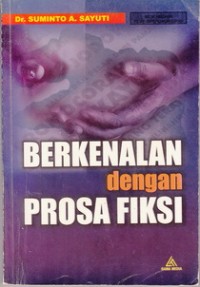 Berkenalan Dengan Prosa Fiksi