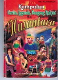 Image of Kumpulan cerita legenda,Dongeng Rakyat Nusantara