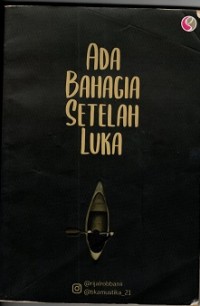 Image of Ada Bahagia Setelah Luka