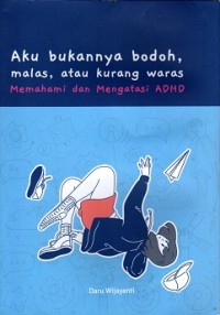 Image of Aku bukannya Bodoh, Malas, atau Kurang Waras.