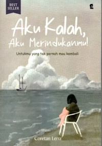 Image of Aku Kalah, Aku Merindukanmu!