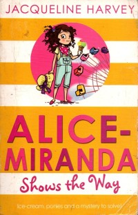 Alice-Miranda : Shows the Way