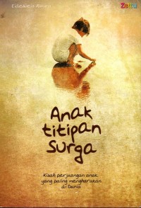 Image of Anak Titipan Surga