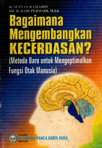 Bagaimana Mengembangkan Kecerdasan