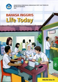 Image of BAHASA INGGRIS LIFE TODAY KELAS XII