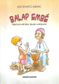 Image of BALAP EMBE - Obrolan Ade Erik jeung Lanceukna