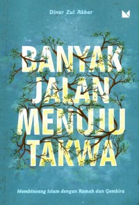 Banyak Jalan Menuju Takwa