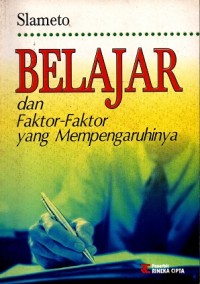 Belajar dan Faktor-faktor yang Mempengaruhinya