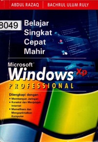 Image of Belajar Singkat, Cepat, Mahir : Ms. Windows Xp Professional