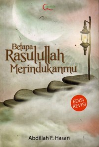 Image of Betapa Rasulullah Merindukanmu