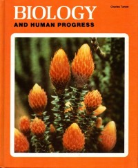 BIOLOGY and Human Progress