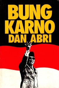 Image of Bung Karno dan ABRI