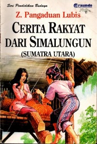 Image of Cerita Rakyat dari Simalungun (Sumatra Utara)
