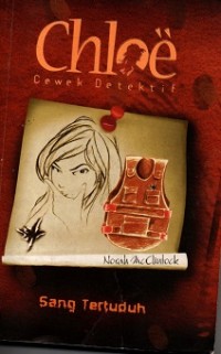 Image of Chloe Cewek Detektif : Sang Tertuduh