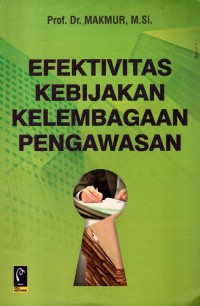 Efektivitas Kebijakan Kelembagaan Pengawasan