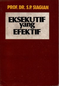 EKSEKUTIF yang EFEKTIF