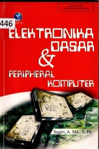 Elektronika Dasar & Peripheral Komputer