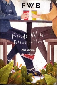 Image of Friends With Bittersweet Love