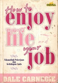 Image of How to enjoy your life and your job