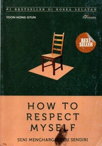 Image of How to respect My self