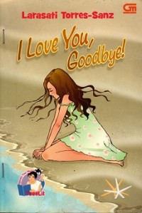 Image of I Love You, Goodbye!