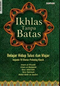 Ikhlas Tanpa Batas