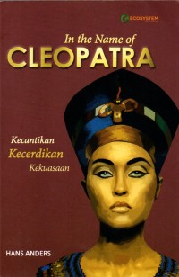 Image of IN THE NAME OF CLEOPATRA