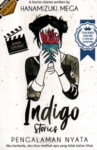 Indigo Stories Pengalaman Nyata