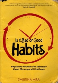 Image of Is it Bad or Good Habits