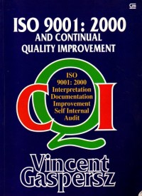 Image of ISO 9001 : 2000 and Continual Quality Improvement