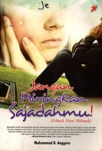 Image of Jangan Miringkan Sajadahmu!